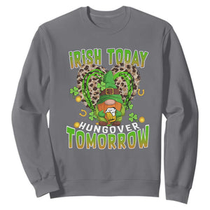Funny St. Patricks Day Drinking Sweatshirt Irish Today Hungover Tomorrow Beer Lover Gnome TS02 Charcoal Printyourwear