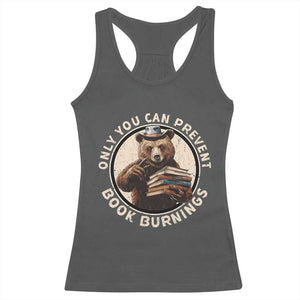 Funny Books Lover Bear Racerback Tank Top Only You Can Prevent Book Burnings TS02 Dark Heather Print Your Wear