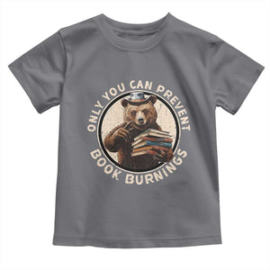Funny Books Lover Bear Toddler T Shirt Only You Can Prevent Book Burnings TS02 Charcoal Print Your Wear