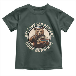 Funny Books Lover Bear Toddler T Shirt Only You Can Prevent Book Burnings TS02 Dark Forest Green Print Your Wear