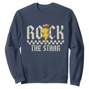 Rock The STAAR Day Sweatshirt Texas Teacher Student Motivational Testing TS02 Navy Print Your Wear