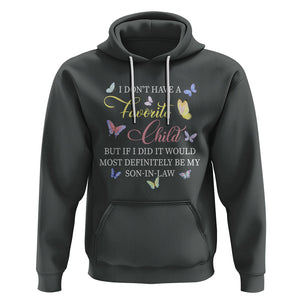 Son In Law Hoodie My Favorite Child Most Definitely My Son-In-Law Funny Retro TS02 Dark Heather Printyourwear
