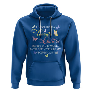 Son In Law Hoodie My Favorite Child Most Definitely My Son-In-Law Funny Retro TS02 Royal Blue Printyourwear