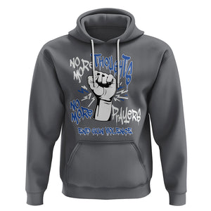 Gun Violence Awareness Hoodie No More Thoughts And Prayers End Gun Violence Raise Fist TS02 Charcoal Printyourwear