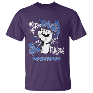 Gun Violence Awareness T Shirt No More Thoughts And Prayers End Gun Violence Raise Fist TS02 Purple Printyourwear