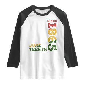 Juneteenth Since 1865 Raglan Shirt Freedom Black History Independence Day TS02 White Black Print Your Wear