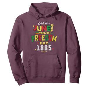 Celebrate Juneteenth 1865 Hoodie Black History Independence Day TS02 Maroon Print Your Wear