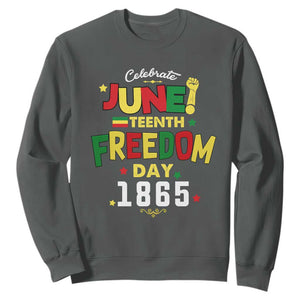 Celebrate Juneteenth 1865 Sweatshirt Black History Independence Day TS02 Dark Heather Print Your Wear