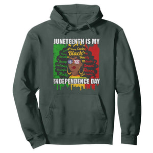 Juneteenth Is My Independence Day Hoodie Black Women Black Pride TS02 Dark Forest Green Print Your Wear