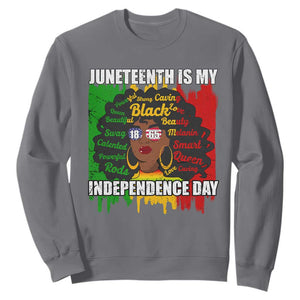 Juneteenth Is My Independence Day Sweatshirt Black Women Black Pride TS02 Charcoal Print Your Wear