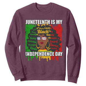 Juneteenth Is My Independence Day Sweatshirt Black Women Black Pride TS02 Maroon Print Your Wear