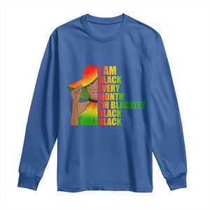 I Am Black Every Month Long Sleeve Shirt Blackity Slay Woman African Pride TS02 Royal Blue Print Your Wear