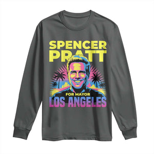 Spencer Pratt for Mayor Los Angeles Synthwave Graphic Long Sleeve Shirt Retro Neon California Supporter TS02 Dark Heather Print Your Wear