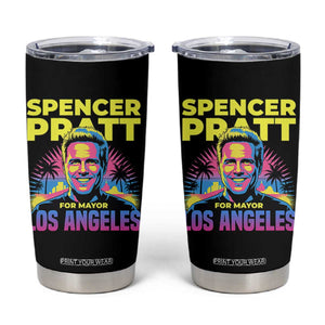 Spencer Pratt for Mayor Los Angeles Synthwave Graphic Tumbler Cup Retro Neon California Supporter TS02 Black Print Your Wear