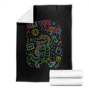 See You Later Alligator Last Day Of School Throw Blanket Cute Neon Chalkboard Kindergarten Graduation