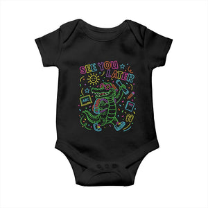 See You Later Alligator Last Day Of School Baby Onesie Cute Neon Chalkboard Kindergarten Graduation