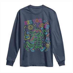 See You Later Alligator Last Day Of School Long Sleeve Shirt Cute Neon Chalkboard Kindergarten Graduation