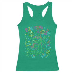 See You Later Alligator Last Day Of School Racerback Tank Top Cute Neon Chalkboard Kindergarten Graduation