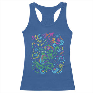 See You Later Alligator Last Day Of School Racerback Tank Top Cute Neon Chalkboard Kindergarten Graduation