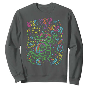 See You Later Alligator Last Day Of School Sweatshirt Cute Neon Chalkboard Kindergarten Graduation