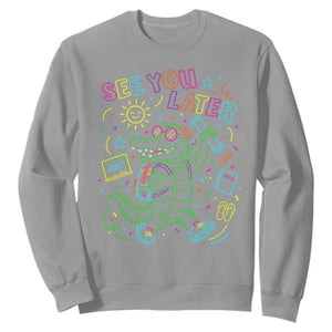 See You Later Alligator Last Day Of School Sweatshirt Cute Neon Chalkboard Kindergarten Graduation