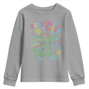 See You Later Alligator Last Day Of School Youth Sweatshirt Cute Neon Chalkboard Kindergarten Graduation