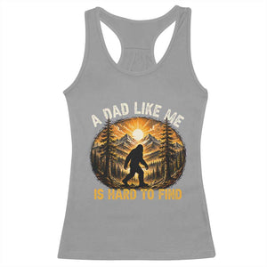 Retro Bigfoot Dad Like Me Is Hard To Find Racerback Tank Top Sasquatch Gift for Outdoorsy Fathers Myth Seekers