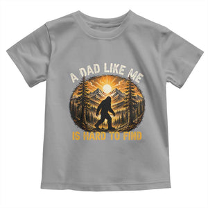 Retro Bigfoot Dad Like Me Is Hard To Find Toddler T Shirt Sasquatch Gift for Outdoorsy Fathers Myth Seekers