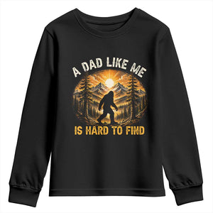 Retro Bigfoot Dad Like Me Is Hard To Find Youth Sweatshirt Sasquatch Gift for Outdoorsy Fathers Myth Seekers
