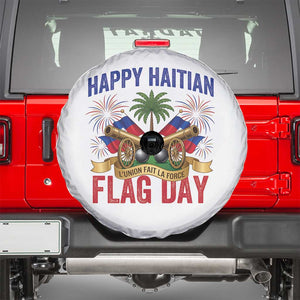 Happy Haitian Flag Day Celebration Graphic Spare Tire Cover May 18 National Pride Haiti Heritage TS02 White Print Your Wear