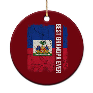 Best Grandpa Ever Haitian Granpapa Ceramic Ornament Vintage Distressed Haiti Flag Father's Day TS02 1pc Red Print Your Wear