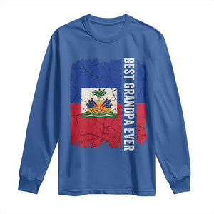 Best Grandpa Ever Haitian Granpapa Long Sleeve Shirt Vintage Distressed Haiti Flag Father's Day TS02 Royal Blue Print Your Wear