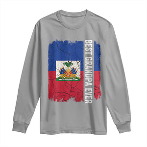 Best Grandpa Ever Haitian Granpapa Long Sleeve Shirt Vintage Distressed Haiti Flag Father's Day TS02 Sport Gray Print Your Wear