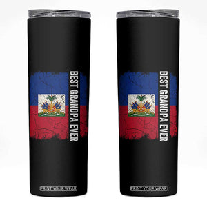 Best Grandpa Ever Haitian Granpapa Skinny Tumbler Vintage Distressed Haiti Flag Father's Day TS02 Black Print Your Wear