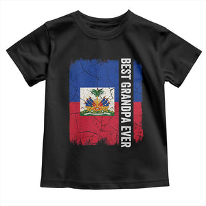 Best Grandpa Ever Haitian Granpapa Toddler T Shirt Vintage Distressed Haiti Flag Father's Day TS02 Black Print Your Wear