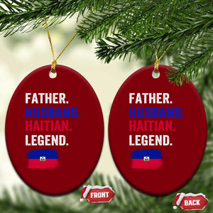 Father Husband Haitian Legend Ceramic Ornament Distressed Haiti Flag Dad Gift Father's Day TS02 Print Your Wear