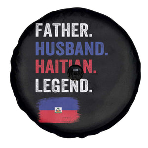 Father Husband Haitian Legend Spare Tire Cover Distressed Haiti Flag Dad Gift Father's Day TS02 Print Your Wear