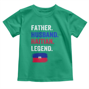 Father Husband Haitian Legend Toddler T Shirt Distressed Haiti Flag Dad Gift Father's Day TS02 Irish Green Print Your Wear