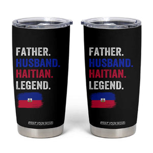 Father Husband Haitian Legend Tumbler Cup Distressed Haiti Flag Dad Gift Father's Day TS02 Black Print Your Wear