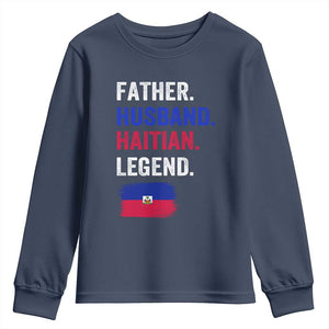 Father Husband Haitian Legend Youth Sweatshirt Distressed Haiti Flag Dad Gift Father's Day TS02 Navy Print Your Wear