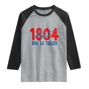 Haiti 1804 Ayiti Nou La Toujou Raglan Shirt Independence Haiti Heritage Pride TS02 Heather Gray Black Print Your Wear