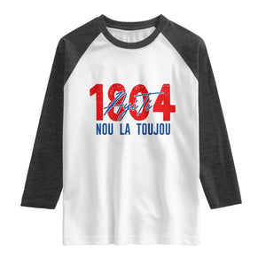 Haiti 1804 Ayiti Nou La Toujou Raglan Shirt Independence Haiti Heritage Pride TS02 White Heather Charcoal Print Your Wear