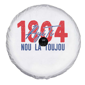 Haiti 1804 Ayiti Nou La Toujou Spare Tire Cover Independence Haiti Heritage Pride TS02 Print Your Wear