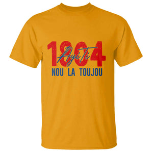 Haiti 1804 Ayiti Nou La Toujou T Shirt Independence Haiti Heritage Pride TS02 Gold Print Your Wear