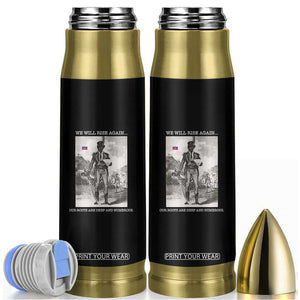 Haitian Revolution Toussaint Louverture Bullet Tumbler We Will Rise Again Historic Graphic TS02 Black Print Your Wear