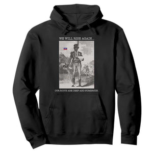 Haitian Revolution Toussaint Louverture Hoodie We Will Rise Again Historic Graphic TS02 Black Print Your Wear