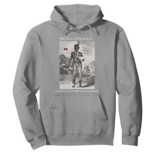 Haitian Revolution Toussaint Louverture Hoodie We Will Rise Again Historic Graphic TS02 Sport Gray Print Your Wear