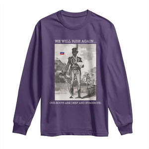 Haitian Revolution Toussaint Louverture Long Sleeve Shirt We Will Rise Again Historic Graphic TS02 Purple Print Your Wear