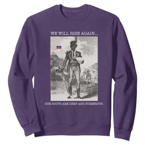 Haitian Revolution Toussaint Louverture Sweatshirt We Will Rise Again Historic Graphic TS02 Purple Print Your Wear