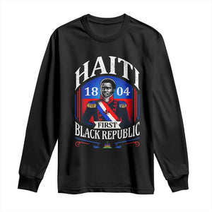 1804 First Black Republic Vintage Graphic Long Sleeve Shirt Jean Jacques Dessalines Historic TS02 Black Print Your Wear